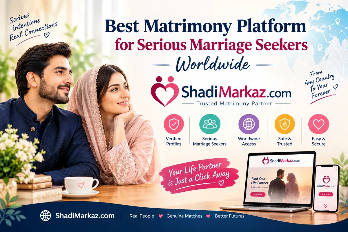 Best Matrimony Platform for Serious Marriage Seekers Worldwide – ShadiMarkaz.com